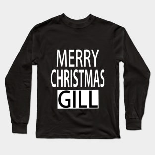 Merry christmas Gill Long Sleeve T-Shirt